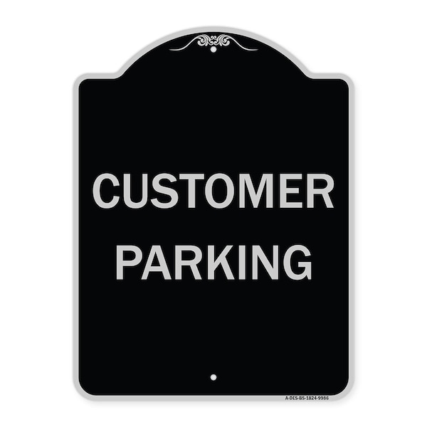 Designer Series Sign-Customer Parking, Black & Silver Heavy-Gauge Aluminum, 24" x 18", BS-1824-9986